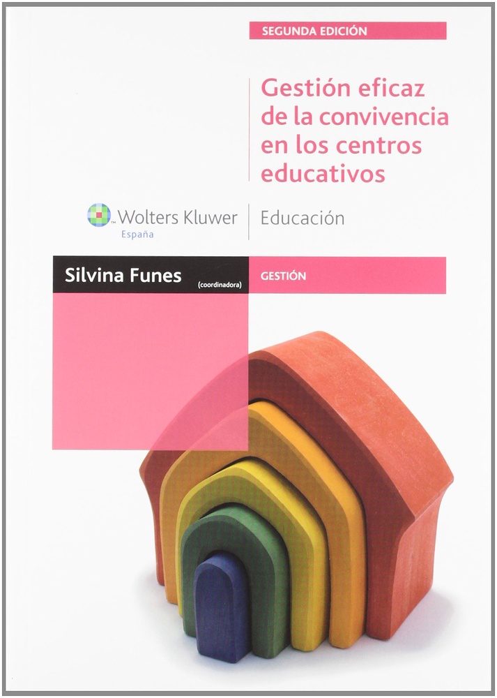 GESTION EFICAZ DE LA CONVIVENCIA EN LOS CENTROS EDUCATIVOS