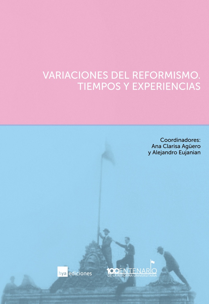Variaciones del Reformismo. Tiempos y experiencias