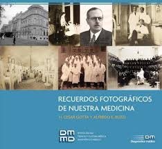 Recuerdos fotográficos de nuestra medicina