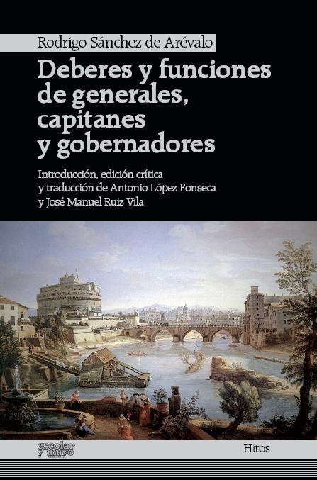 Deberes y funciones de generales, capitanes y gobernadores