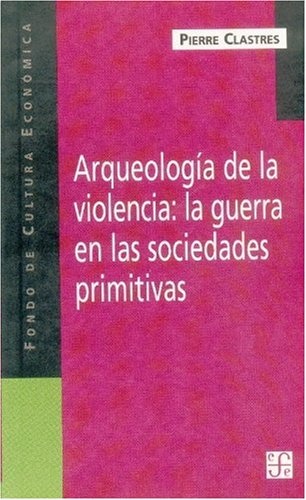 Arqueologia de la violencia