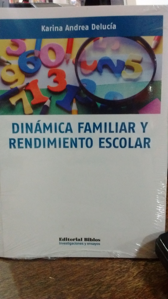 Dinámica familiar y rendimiento escolar