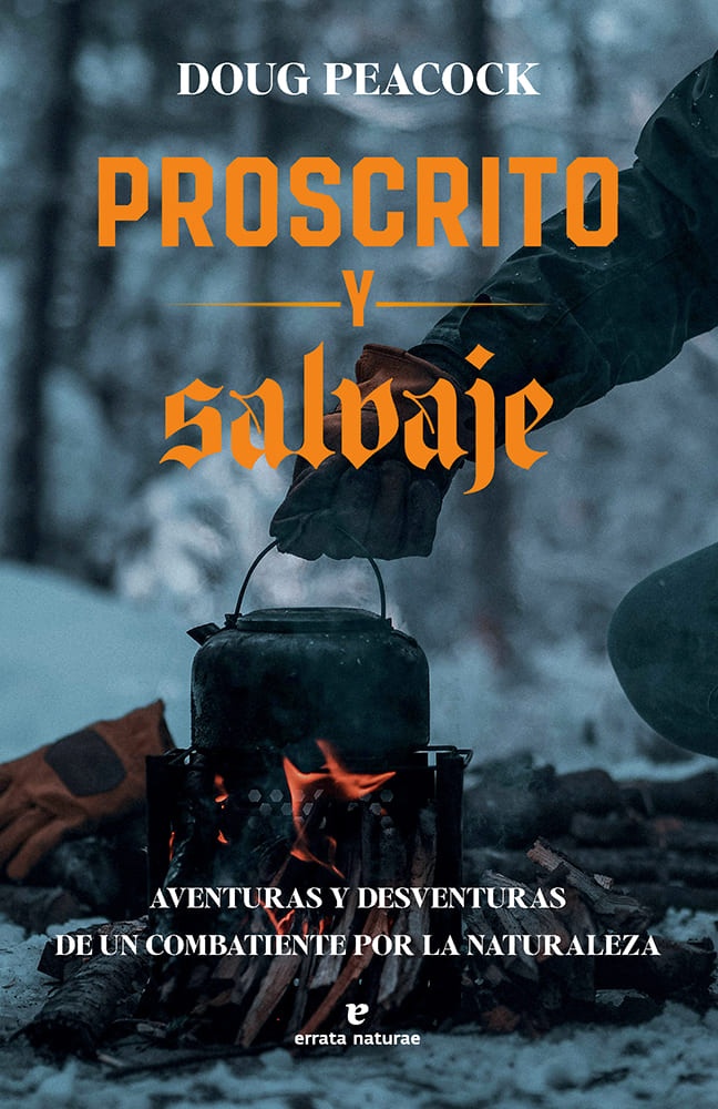 Proscripto y salvaje
