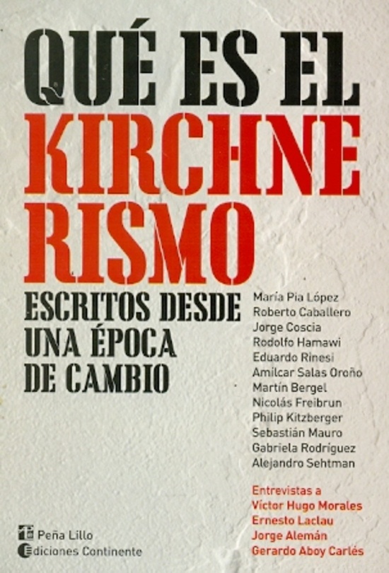 Que es el kirchnerismo?