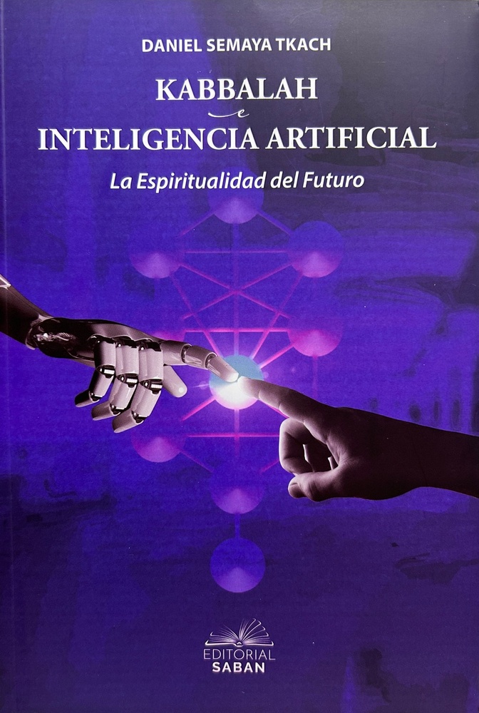Kabbalah e inteligencia artificial - la espiritualidad del futuro
