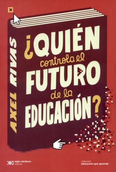 Quien controla el futuro de la educacion