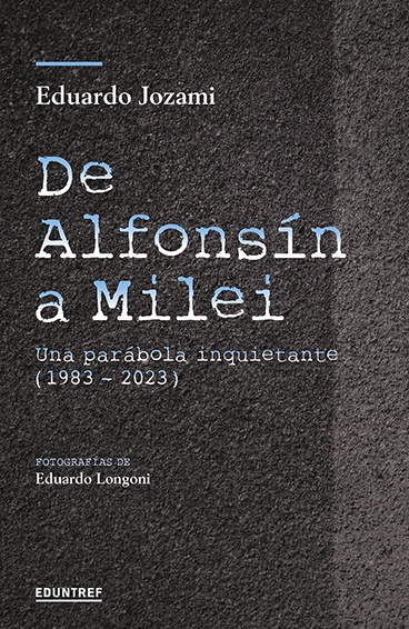 De alfonsín a milei