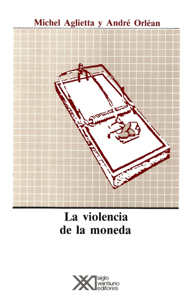 la Violencia de la moneda