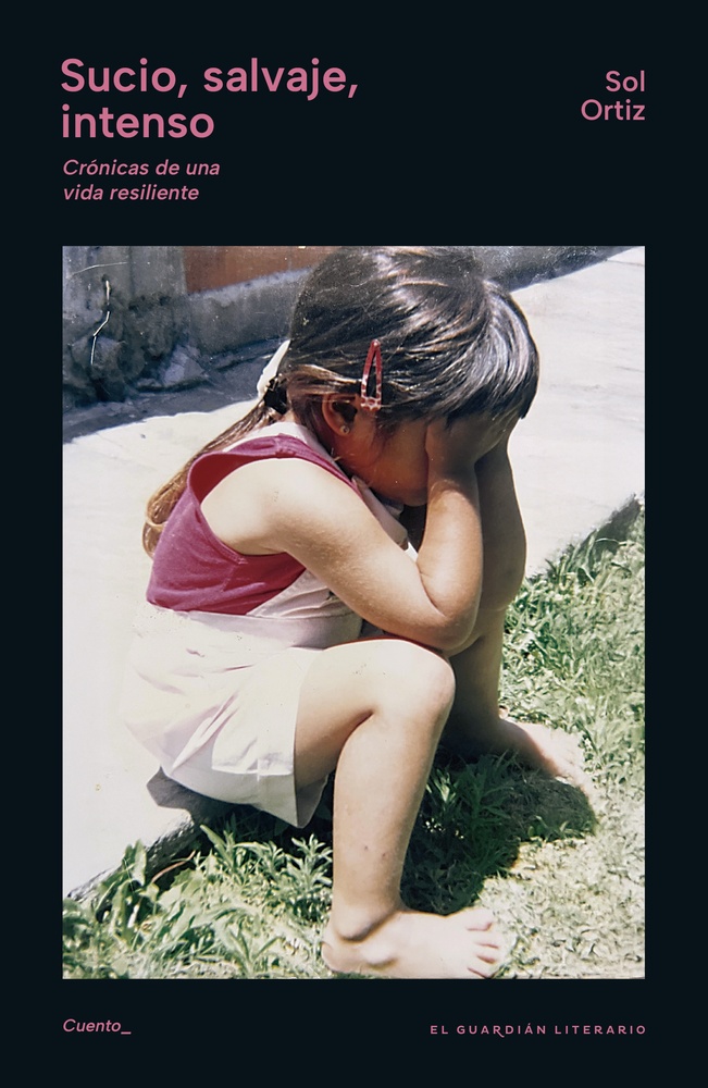 Sucio, salvaje, intenso