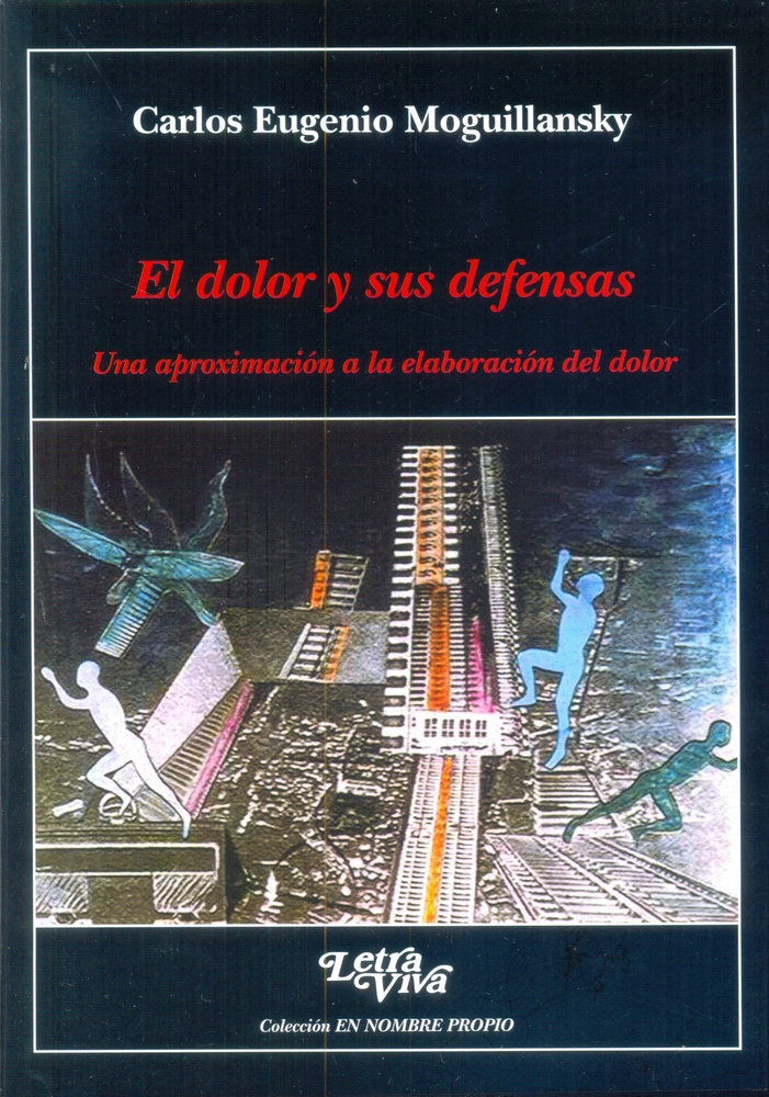 El dolor y sus defensas