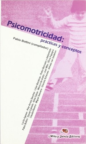 Psicomotricidad: prácticas y conceptos *