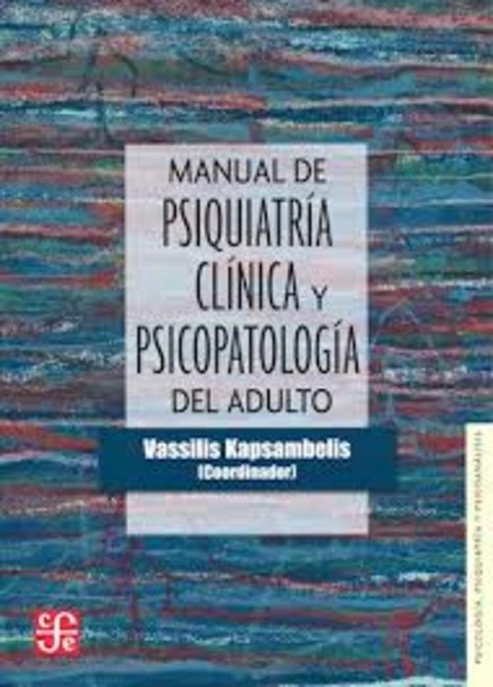 Manual de psiquiatria clinica y psicopatologia del adulto