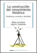 La Construcción del conocimiento historico