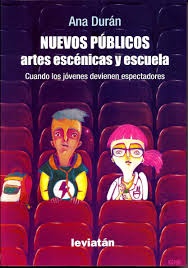 Nuevos publicos. Artes escenicas y escuela