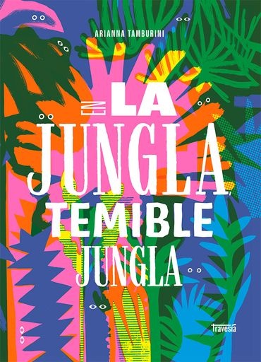 En la jungla temible jungla