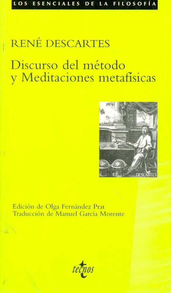 El discurso del método y meditaciones metafísicas