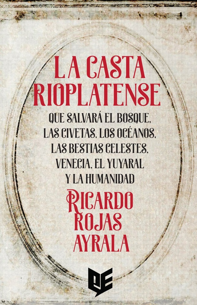 La casta rioplatense