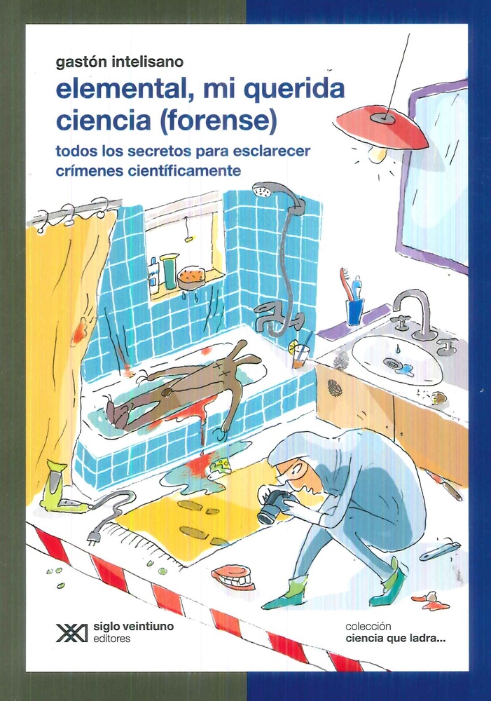 Elemental mi querida ciencia (forense)