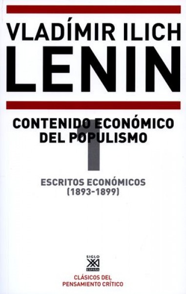 Escritos economicos 1 (1893-1899). Contenido economico del populismo
