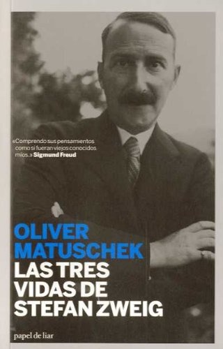 Las tres vidas de Stefan Zweig