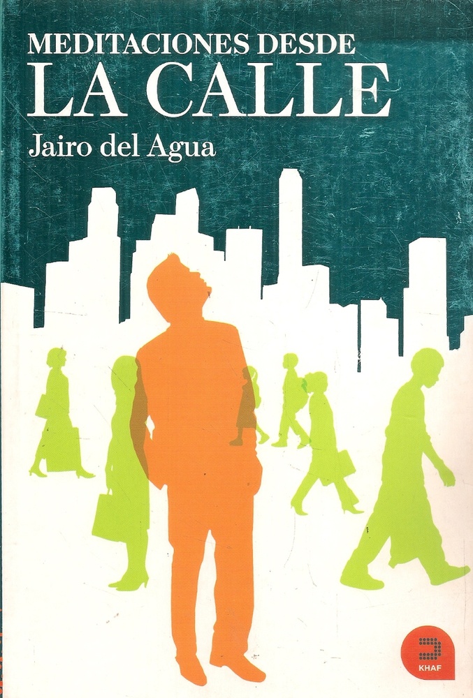 Meditaciones desde la calle