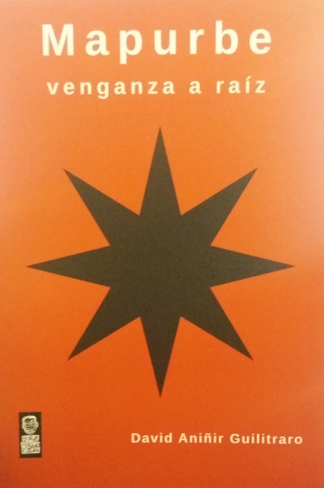 Mapurbe. Venganza a raiz