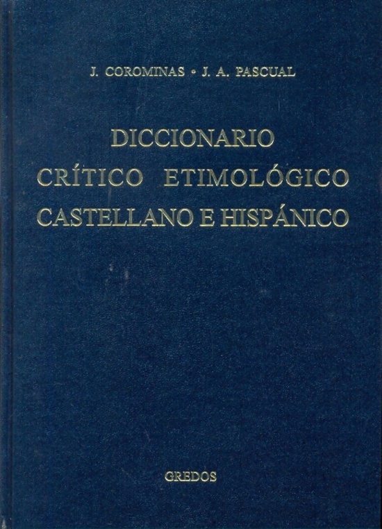 Diccionario crítico etimológico castellano e hispánico 5 (RI-X)