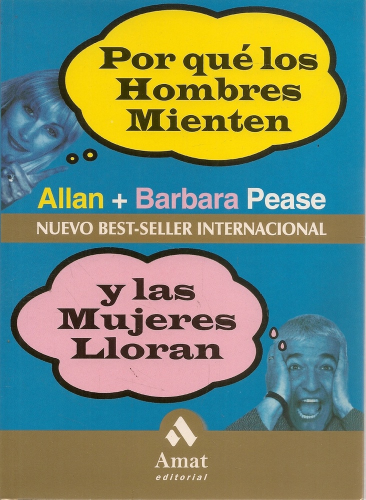 Por qué los hombres mienten y las mujeres lloran