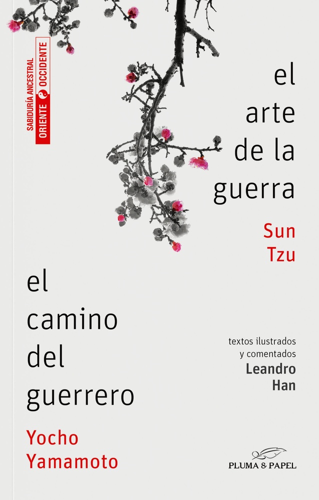 Arte de la guerra y el camino del guerrero