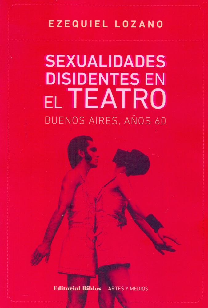 Sexualidades disidentes en el teatro