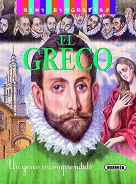 Mini biografias el greco un genio incomprendido