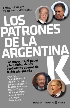 los Patrones de la Argentina K