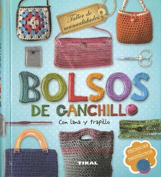 Bolsos de ganchillo lana y trapillo espiralado