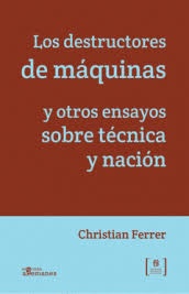 Los Destructores de máquinas