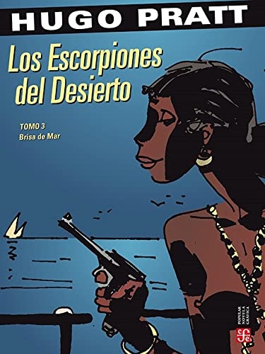 Los escorpiones del desierto tomo 3