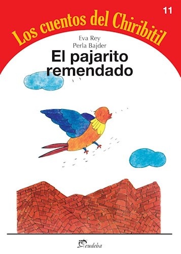 El Pajarito remendado
