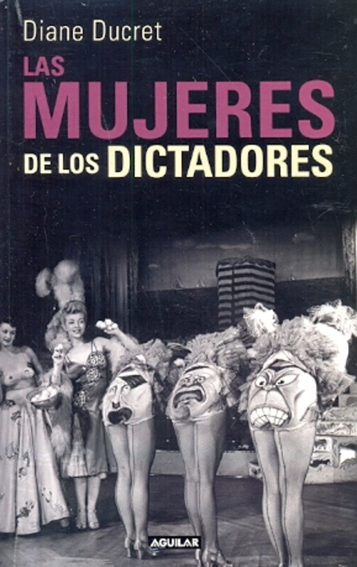 las Mujeres de los dictadores