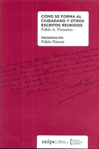 Como se forma al ciudadano y otros escritos reunidos