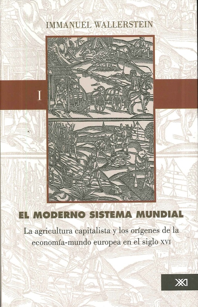 El moderno sistema mundial I