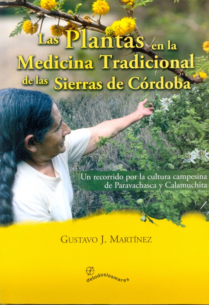 Plantas en la medicina tradicional de las Sierras de Cordoba