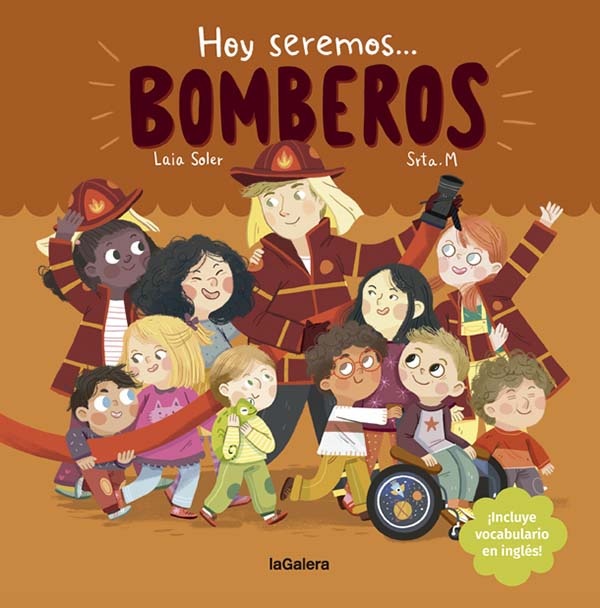 Hoy seremos...Bomberos