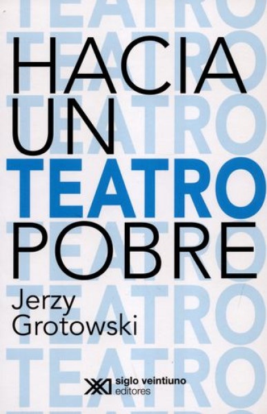 Hacia un teatro pobre