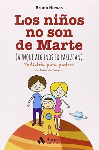 los niños no son de marte (aunque algunos lo parezcan)