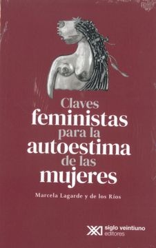 Claves feministas para la autoestima de las mujeres (edicion 2020)
