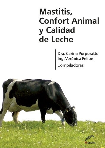 Mastitis, Confort Animal y Calidad de Leche