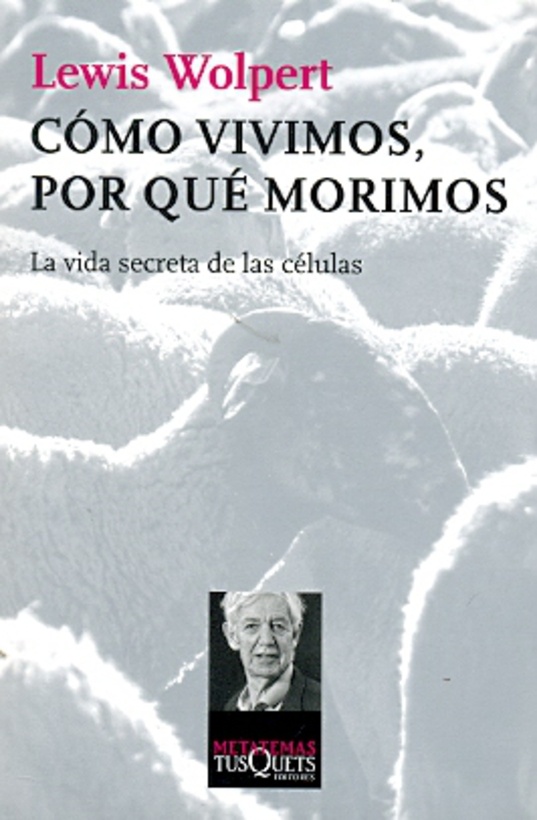 Como vivimos, por que morimos