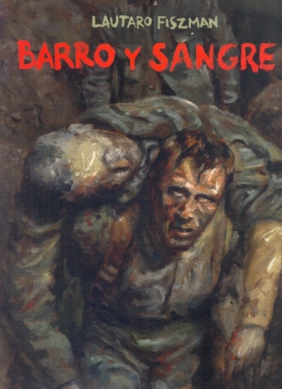 Barro y sangre