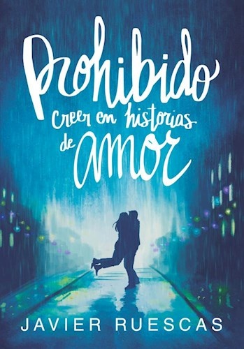 Prohibido creer en historias de amor