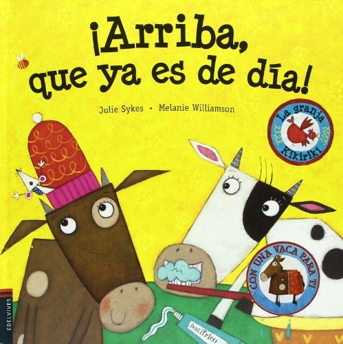 Arriba. que ya es de dia !