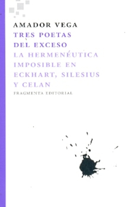 Tres poetas del exceso